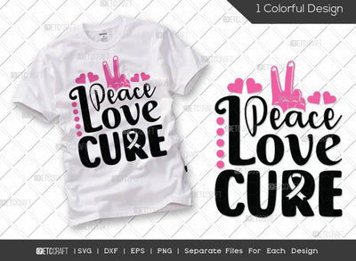 Peace Love Cure SVG Cut File | Breast Cancer Svg | Fight Cancer Svg | Pink Ribbon Svg | October Svg | Cancer Awareness Svg | Breast Cancer Quote Svg SVG ETC Craft 