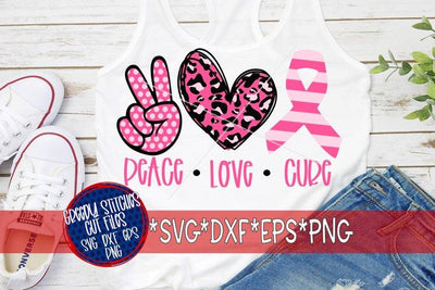 Peace Love Cure SVG DXF EPS PNG-Breast Cancer SVG SVG Greedy Stitches 