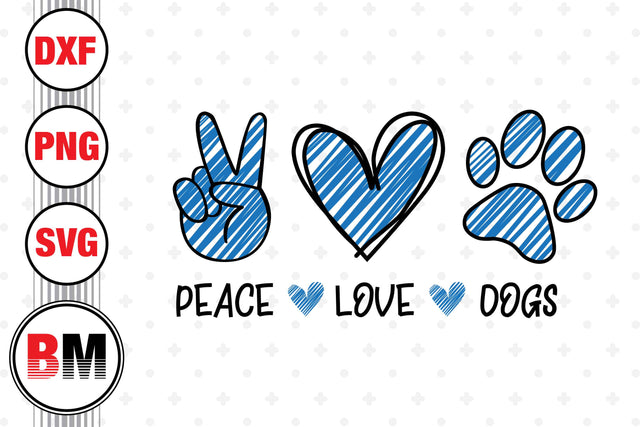 Peace Love Dog SVG, PNG, DXF Files SVG BMDesign 