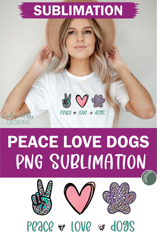 Peace Love Dogs Sublimation PNG Design Sublimation Linden Valley Designs 