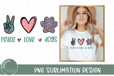 Peace Love Dogs Sublimation PNG Design Sublimation Linden Valley Designs 
