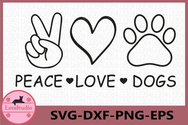 Peace Love Dogs Svg SVG Lerastudio 