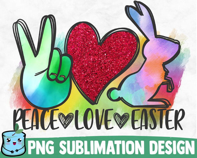 Peace Love Easter Sublimation Design Sublimation MintyMarshmallows 