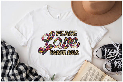 Peace Love Fabulous Sublimation Sublimation Jagonath Roy 