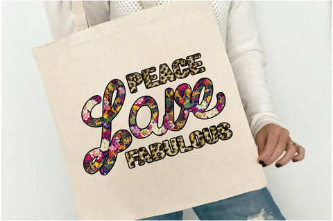 Peace Love Fabulous Sublimation Sublimation Jagonath Roy 