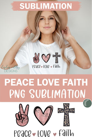 Peace Love Faith Sublimation-Faith Sublimation PNG Sublimation Linden Valley Designs 