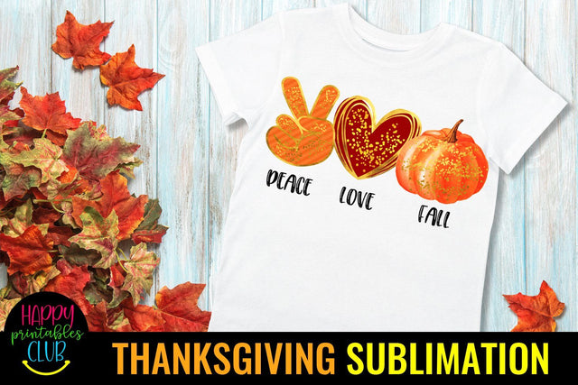 Peace Love Fall -Fall Sublimation Design Ideas- Sublimation Sublimation Happy Printables Club 