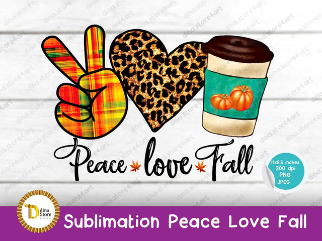 Peace Love Fall Sublimation Dina.store4art 