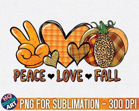 Peace Love Fall Sublimation PNG Sublimation HQDigitalArt 