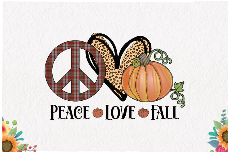 Peace Love Fall Sublimation Sublimation Jagonath Roy 