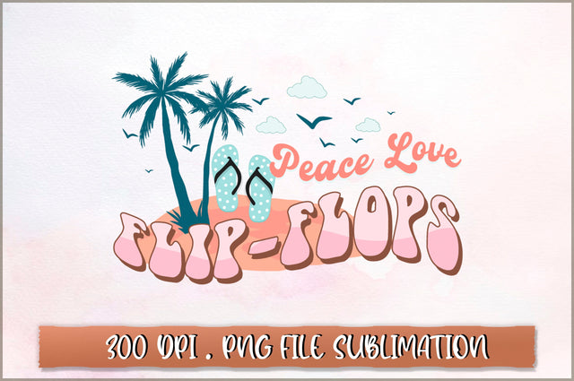 Peace love flip flops Sublimation SVG Shetara Begum 