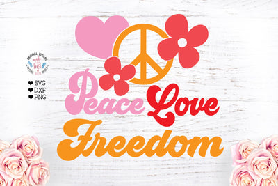 Peace Love Freedom svg - Sublimation - Peace SVG SVG Graphic House Design 