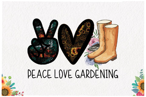 Peace Love Gardening Sublimation Sublimation Jagonath Roy 