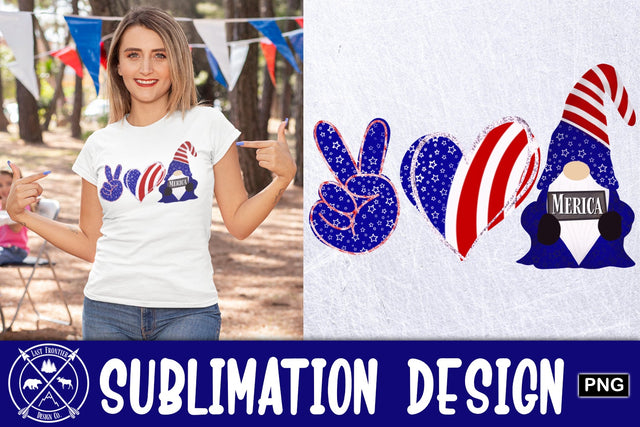 Peace Love Gnome 4th of July Sublimation Sublimation Last Frontier Design Co. 