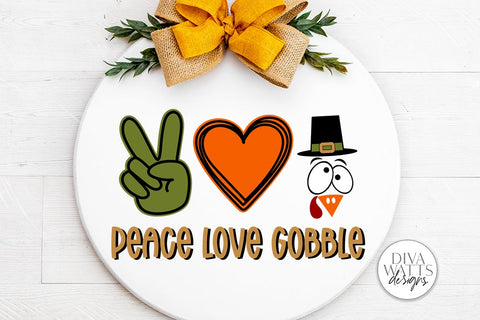 Peace Love Gobble SVG | Thanksgiving Design SVG Diva Watts Designs 