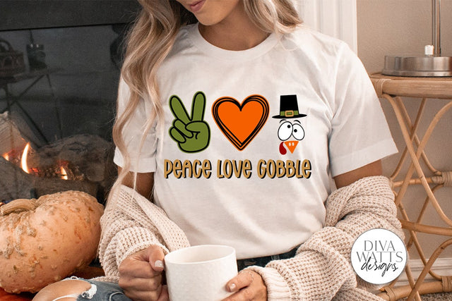 Peace Love Gobble SVG | Thanksgiving Design SVG Diva Watts Designs 