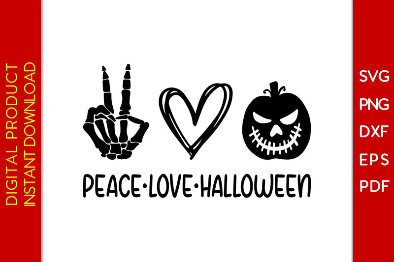 Peace Love Halloween SVG PNG PDF Cut File - So Fontsy