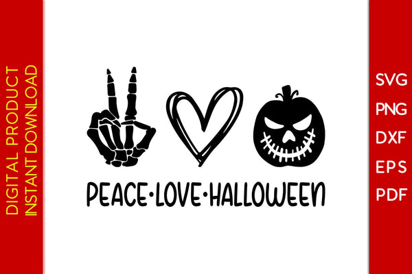 Peace Love Halloween 31 October SVG Files for Cricut Sublimation Files