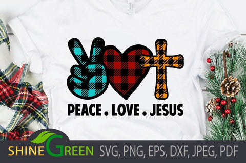 Peace Love Jesus Plaid Christmas SVG, PNG, DXF SVG Shine Green Art 