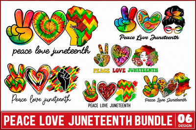 Peace Love Juneteenth Sublimation PNG Bundle SVG Shetara Begum 