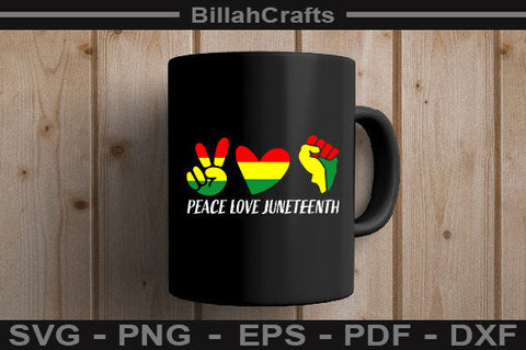Peace Love Juneteenth SVG File SVG BillahCrafts 