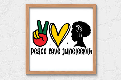 Peace love juneteenth SVG SVG Regulrcrative 