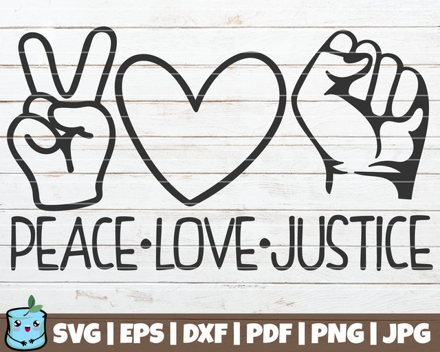 Peace Love Justice SVG MintyMarshmallows 