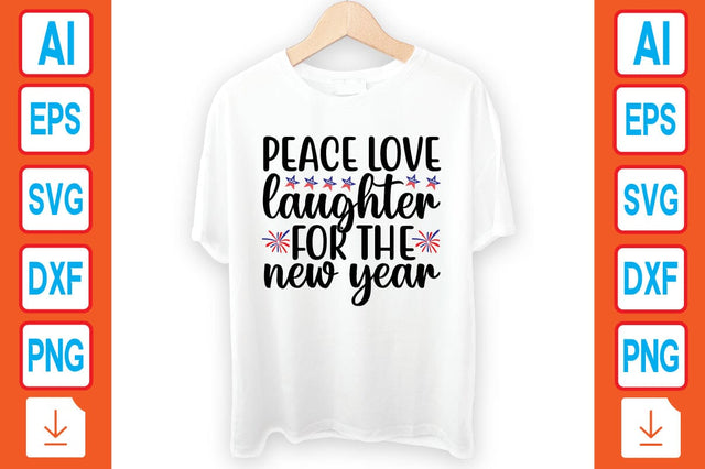 Peace Love Laughter for the New Year SVG Craftlabsvg24 