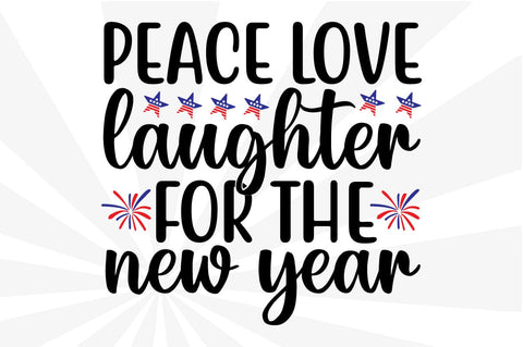 Peace Love Laughter for the New Year SVG Craftlabsvg24 