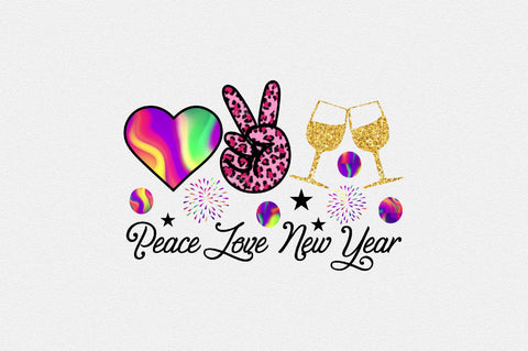 Peace Love New Year Sublimation SVGArt 