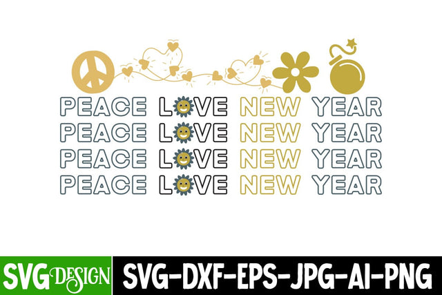 Peace Love New Year SVG Cut File SVG BlackCatsMedia 