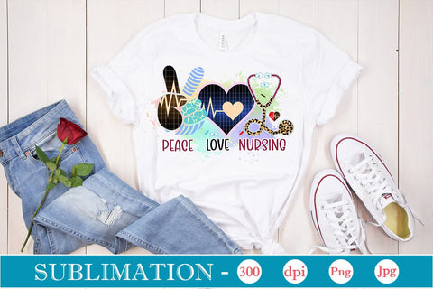 Peace Love Nursing Sublimation SVGs,Quotes and Sayings,Food & Drink,On Sale, Print & Cut Sublimation DesignPlante 503 