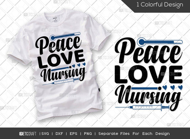 Peace Love Nursing SVG Cut File | Medical Svg | Registered Nurse Svg | Nurse Life Svg | Funny Nurse Svg | Nurse Gift Svg | Nurse Quote Svg SVG ETC Craft 