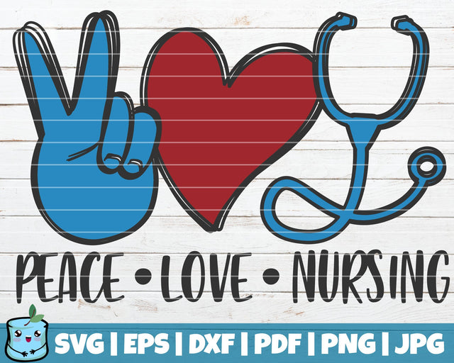 Peace Love Nursing SVG MintyMarshmallows 