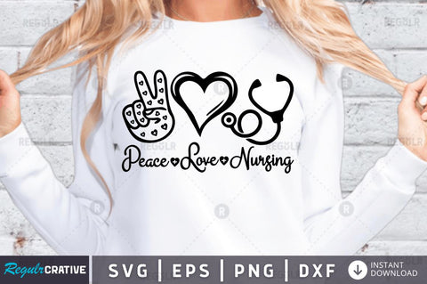 Peace love nursing SVG SVG Regulrcrative 