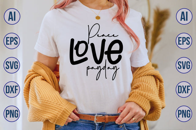 peace love payday svg SVG nirmal108roy 