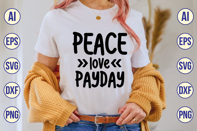 peace love payday svg SVG shah alam 