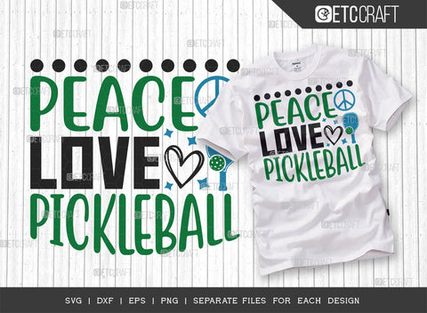 Peace Love Pickleball SVG Bundle, Pickleball Svg, Sports Svg, Pickleball Game Svg, Pickleball Tshirt Design, Pickleball Quotes, ETC T00198 SVG ETC Craft 