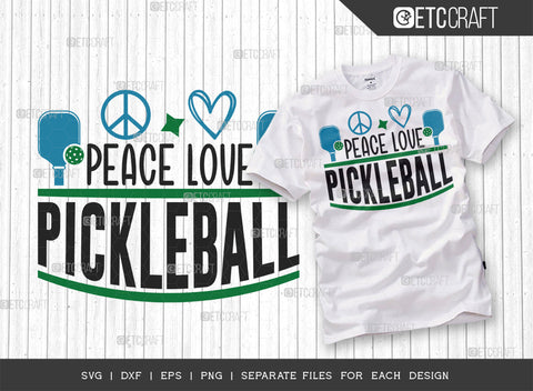 Peace Love Pickleball SVG Bundle, Pickleball Svg, Sports Svg, Pickleball Game Svg, Pickleball Tshirt Design, Pickleball Quotes, ETC T00198 SVG ETC Craft 