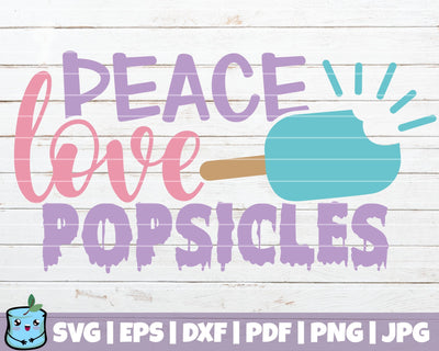 Peace Love Popsicles SVG MintyMarshmallows 