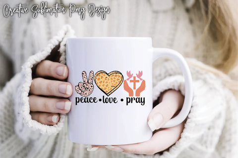 Peace Love Pray Sublimation PNG SVG Creativeart88 