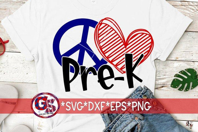Peace Love Pre-K-SVG DXF EPS PNG SVG Greedy Stitches 