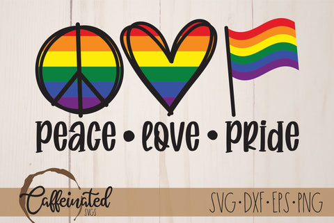 Peace Love Pride SVG SVG Caffeinated SVGs 