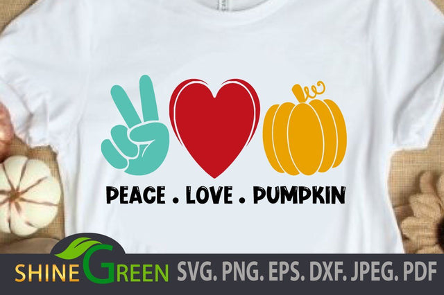 Peace Love Pumpkin - Fall SVG for Cricut Sublimation SVG Shine Green Art 
