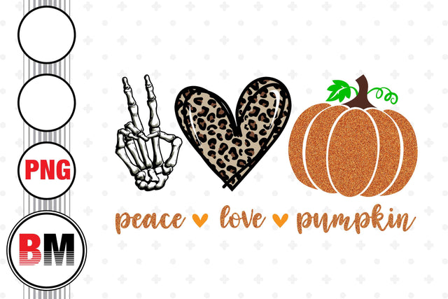 Peace Love Pumpkin PNG Files Sublimation BMDesign 