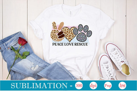 Peace Love Rescue Sublimation SVGs,Quotes and Sayings,Food & Drink,On Sale, Print & Cut Sublimation DesignPlante 503 