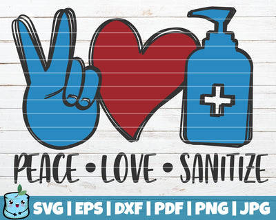Peace Love Sanitize SVG MintyMarshmallows 