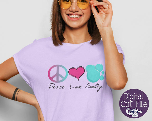 Peace Love Sanitize Svg - Social Distancing Svg - Sanitize Svg SVG Crafty Mama Studios 