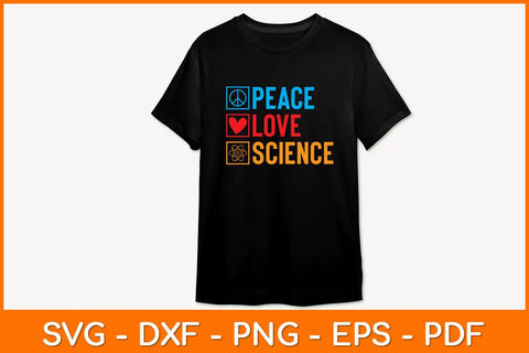 Peace Love Science Svg Design SVG artprintfile 