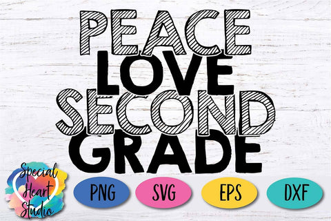 Peace Love Second Grade SVG Special Heart Studio 